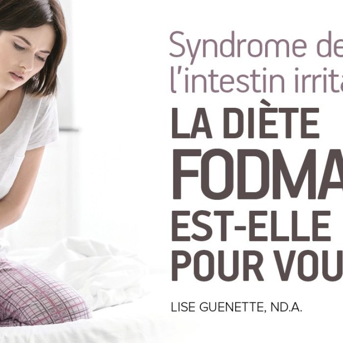 Syndrome de l’intestin irritable!  La diète FODMAP est-elle pour vous?